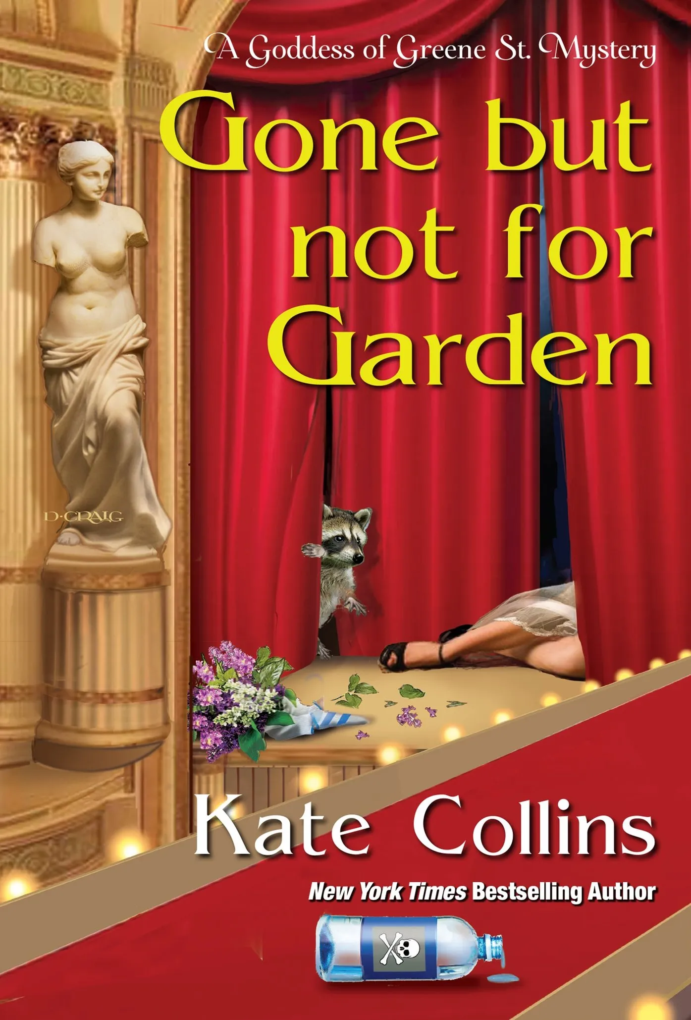 Gone but Not for Garden (A Goddess of Greene St. Mystery #4)