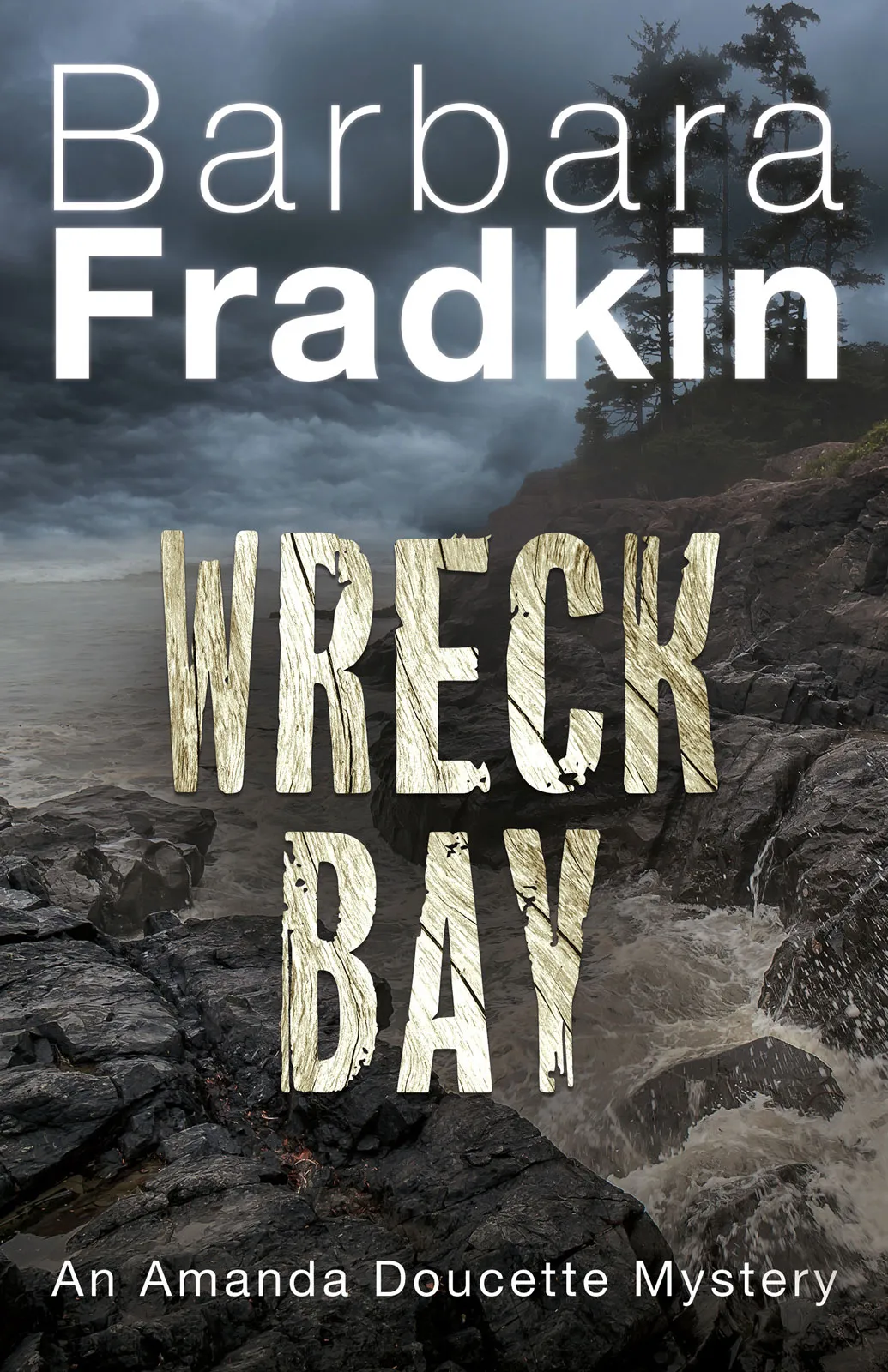 Wreck Bay (An Amanda Doucette Mystery #5)
