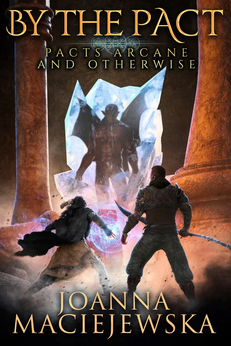 By the Pact (Pacts Arcane and Otherwise #1)