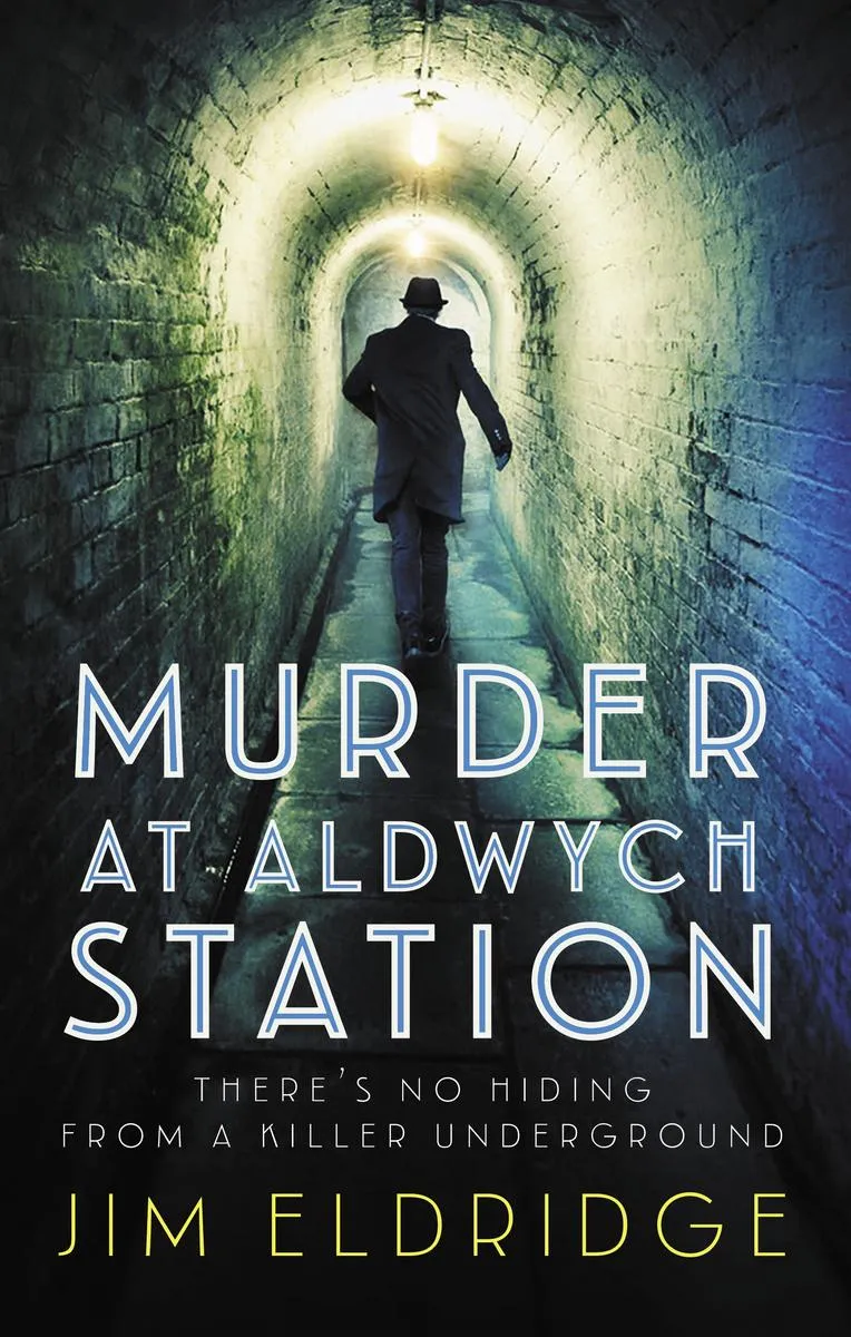 Murder at Aldwych Station (London Underground Station Mysteries #1)