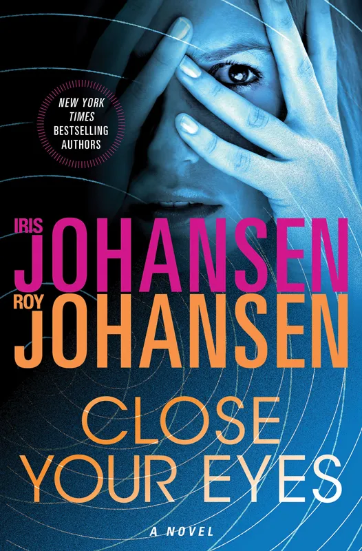 Close Your Eyes (Kendra Michaels #1)