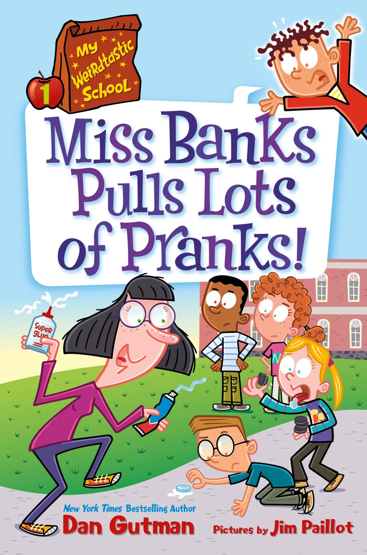 Miss Banks Pulls Lots of Pranks! (My Weirdtastic School #1)