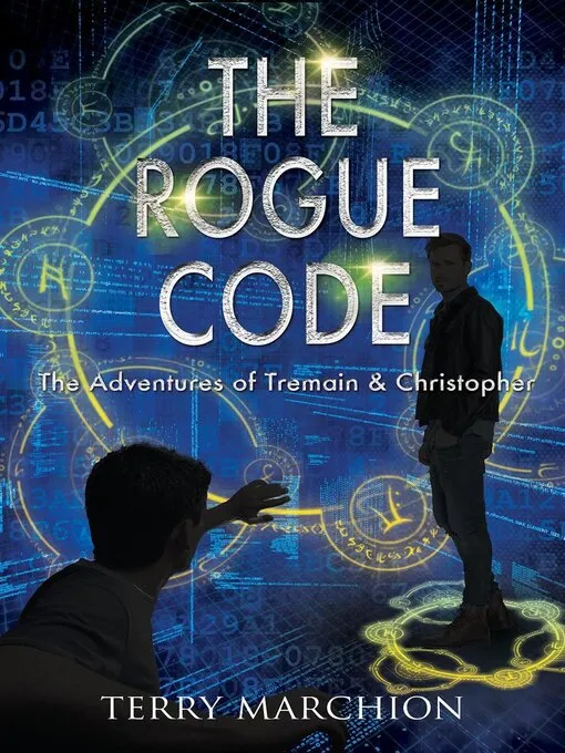 The Rogue Code (The Adventures of Tremain & Christopher #5)