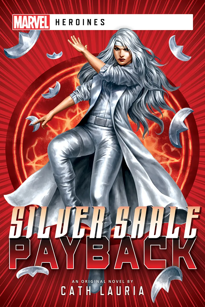 Silver Sable: Payback (Marvel Heroines)