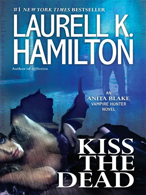Kiss the Dead (Anita Blake Vampire Hunter #21)