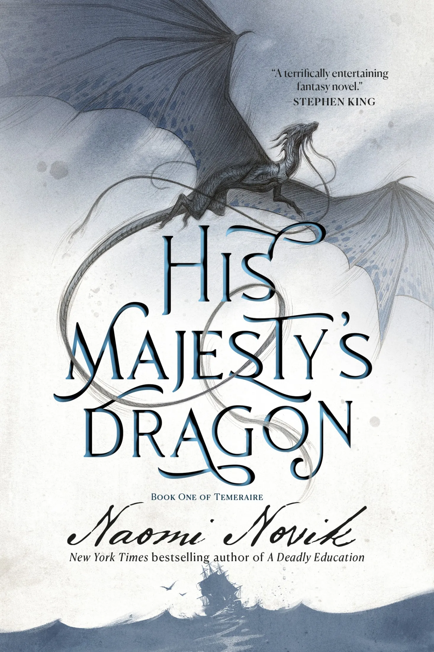 His Majesty's Dragon (Temeraire #1)