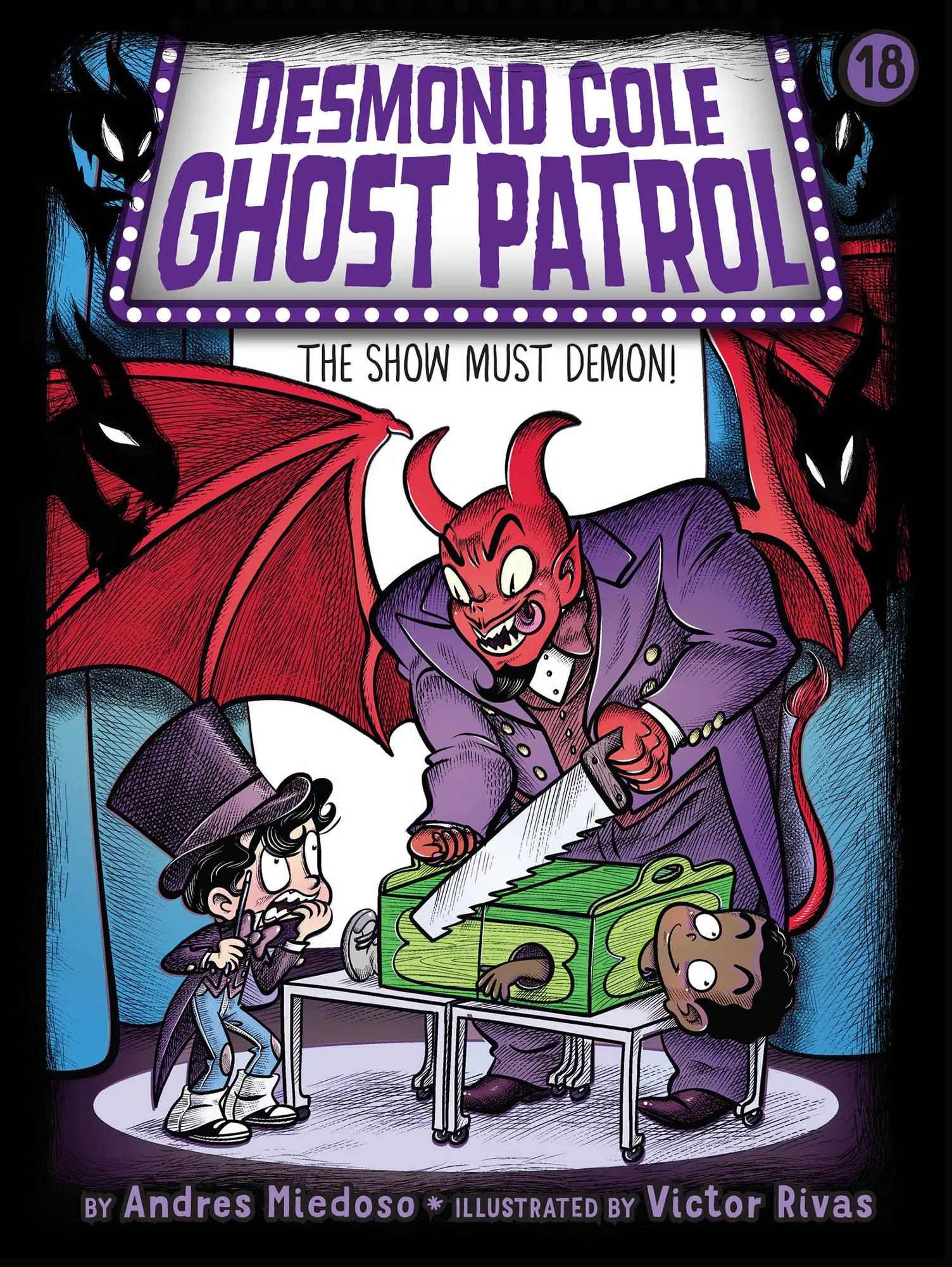 The Show Must Demon! (Desmond Cole Ghost Patrol #18)
