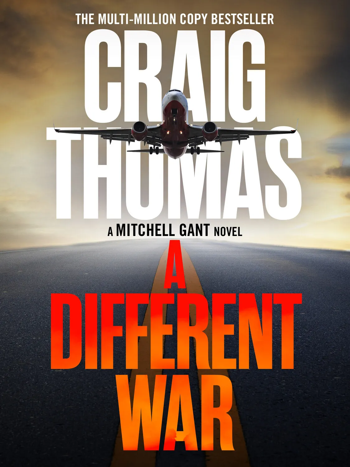 A Different War (The Mitchell Gant Thrillers #4)