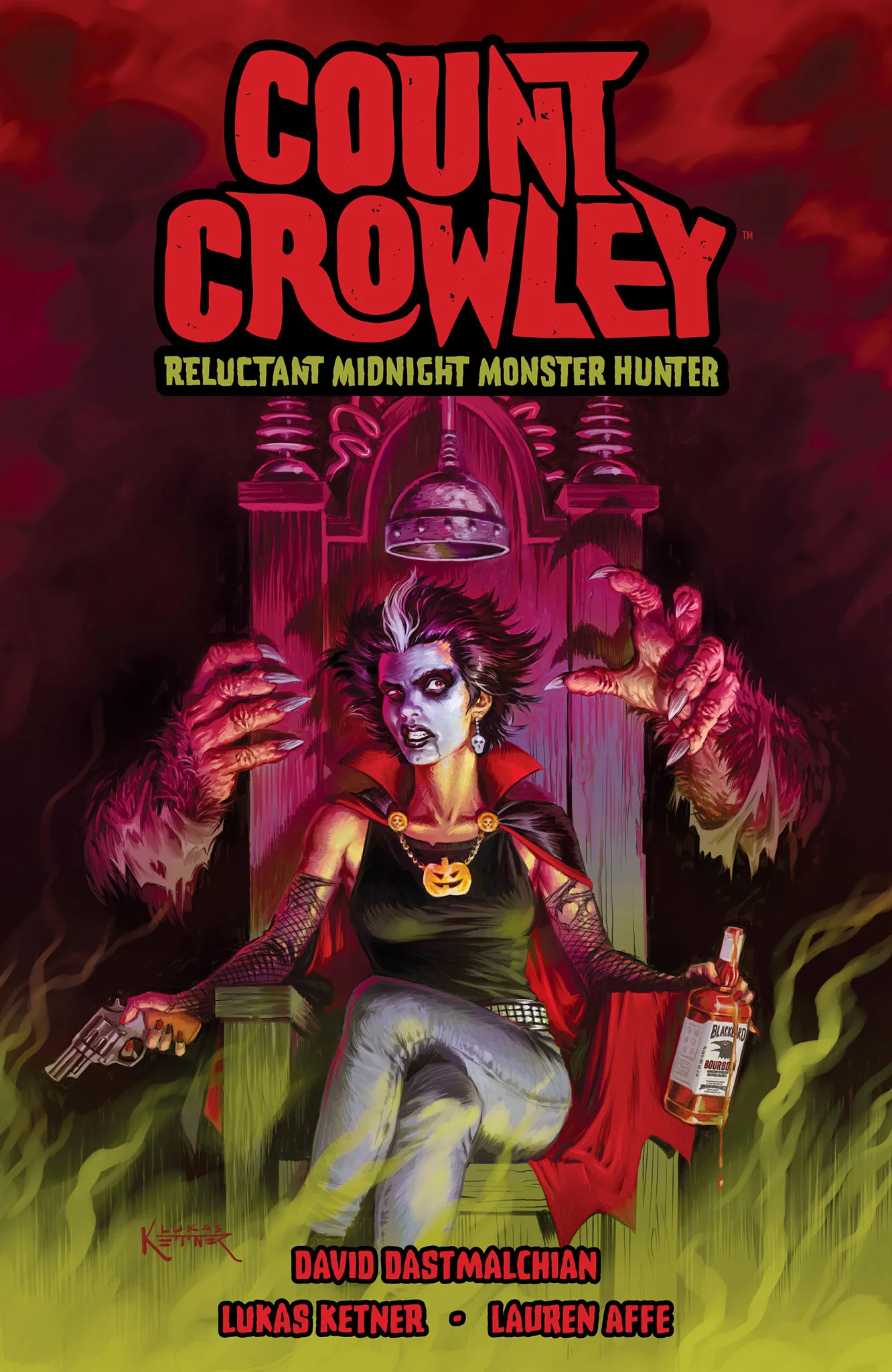 Count Crowley: Reluctant Midnight Monster Hunter (Count Crowley #1)