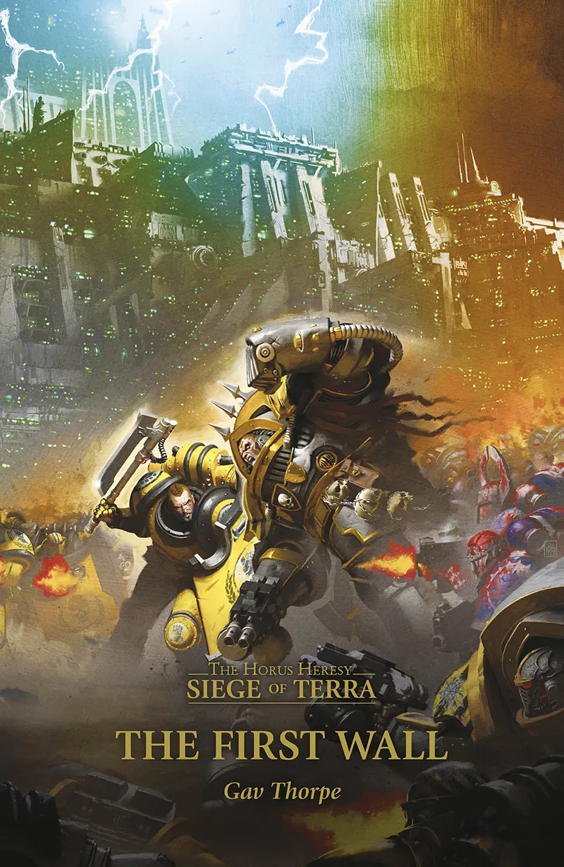 The First Wall (The Horus Heresy: Siege of Terra #3)