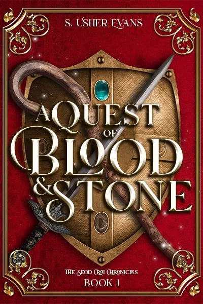 A Quest of Blood and Stone (The Seod Croi Chronicles #1)