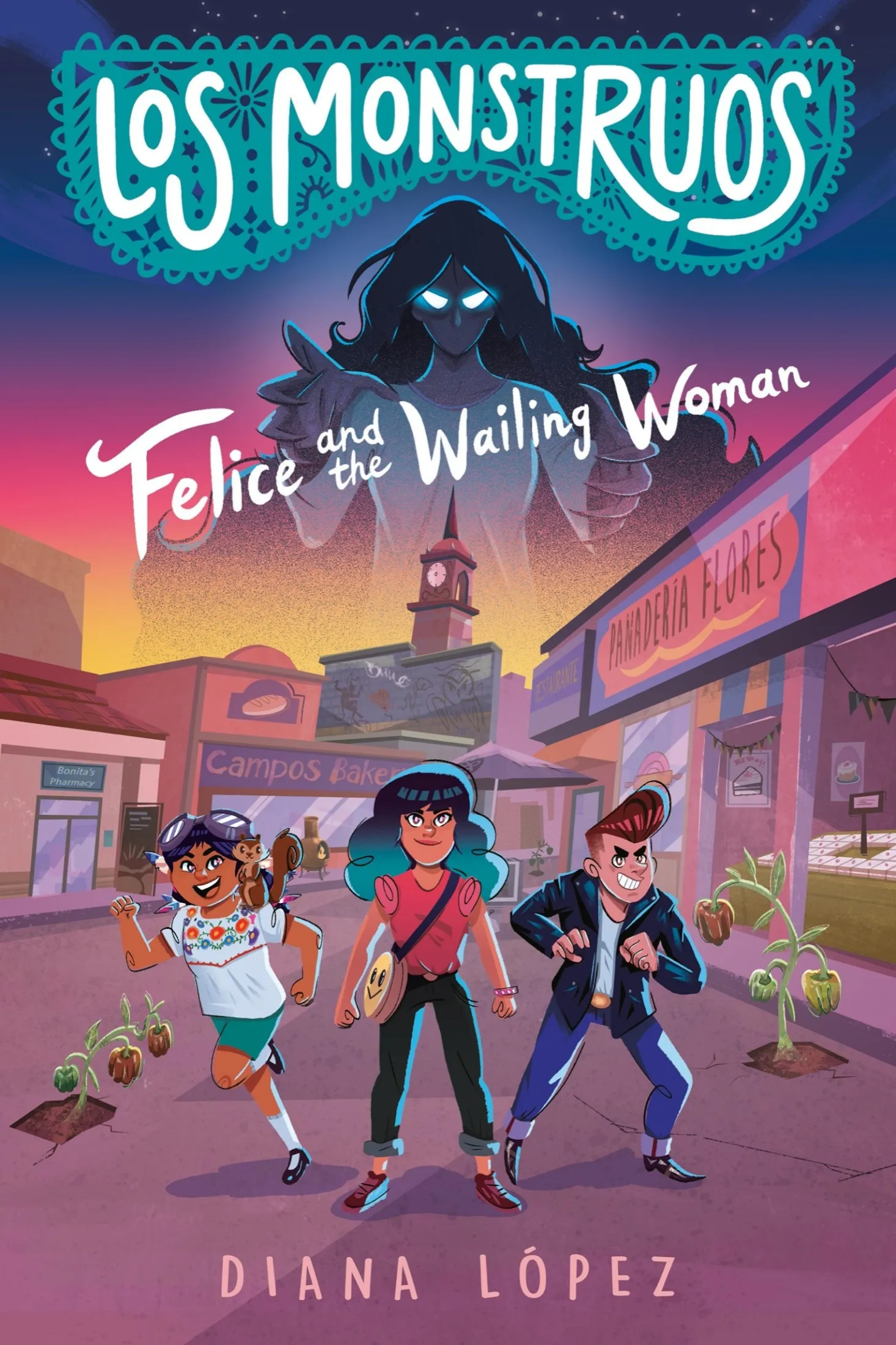 Felice and the Wailing Woman (Los Monstruos #1)