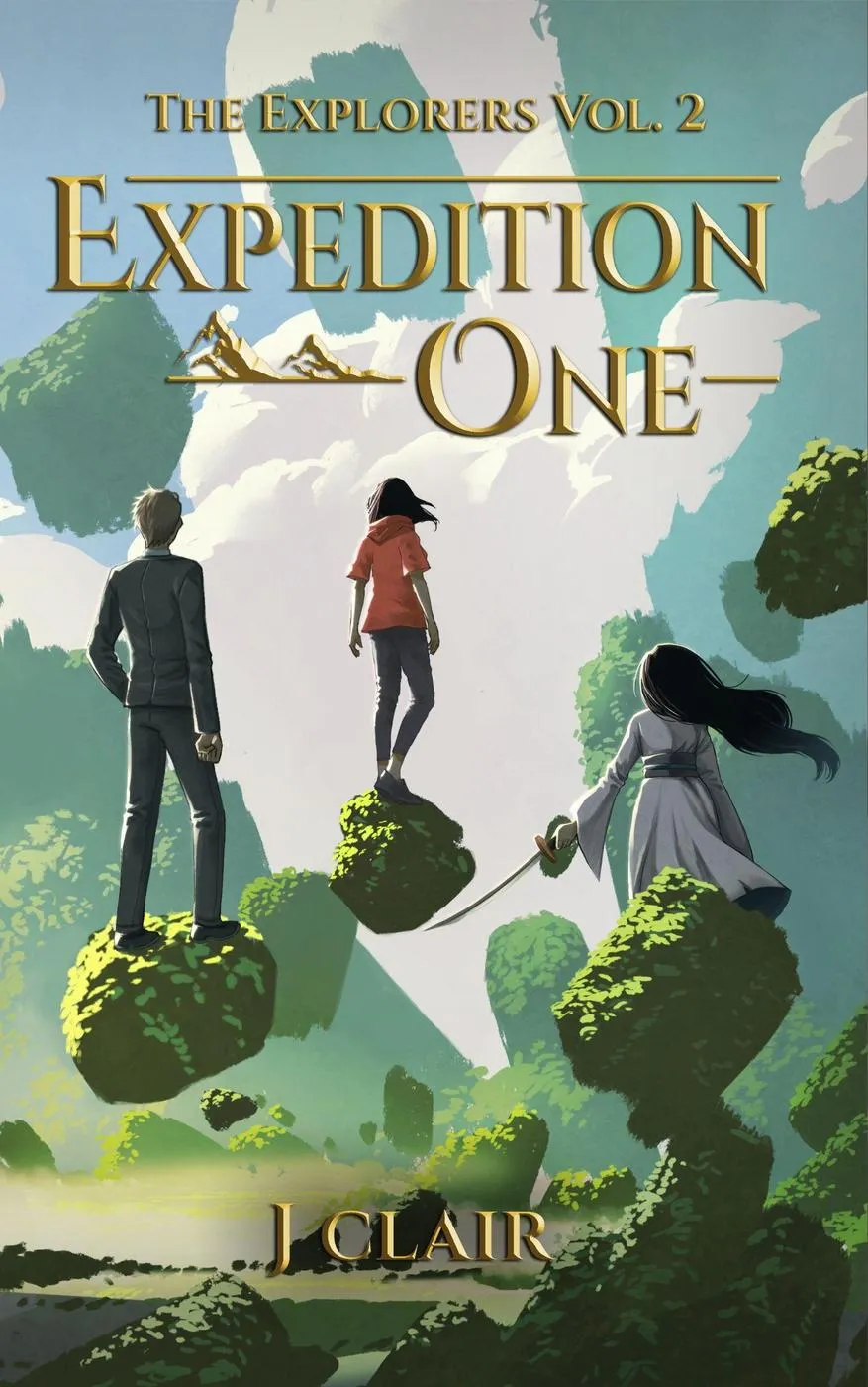 Expedition One (Fantasy World: The Explorers #2)