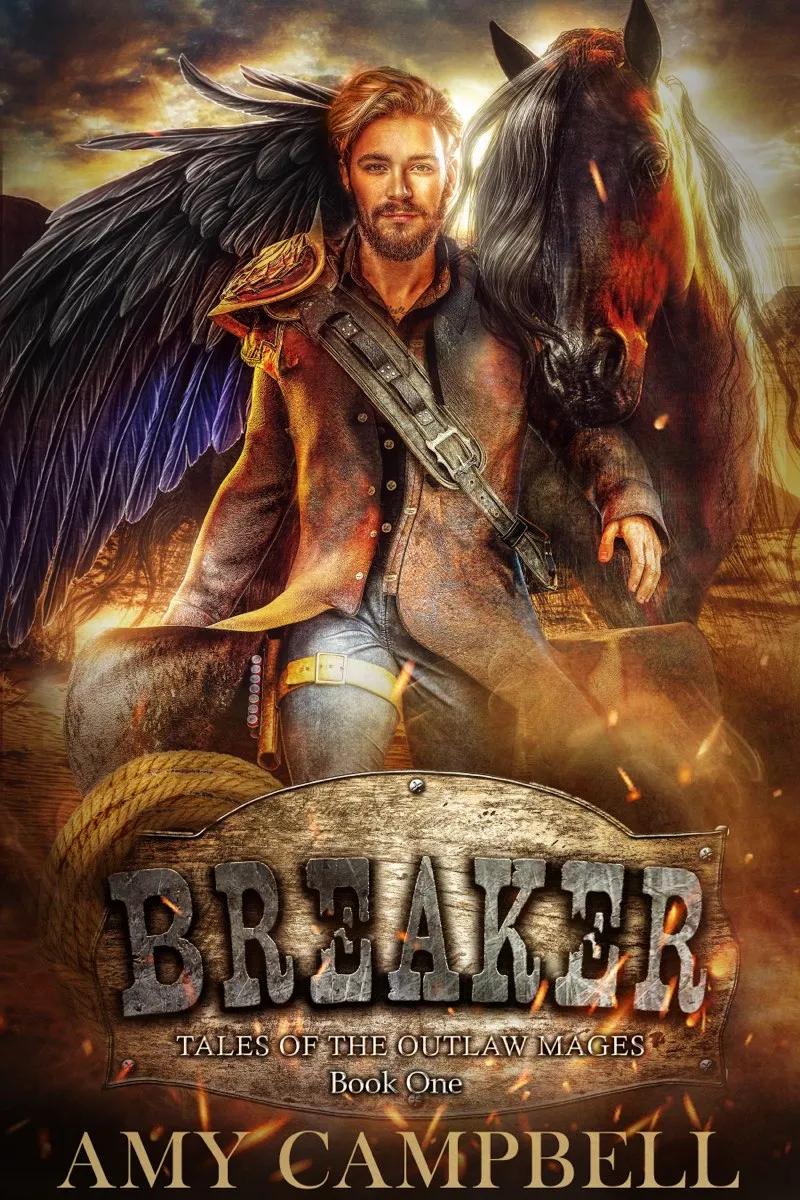 Breaker (Tales of the Outlaw Mages #1)