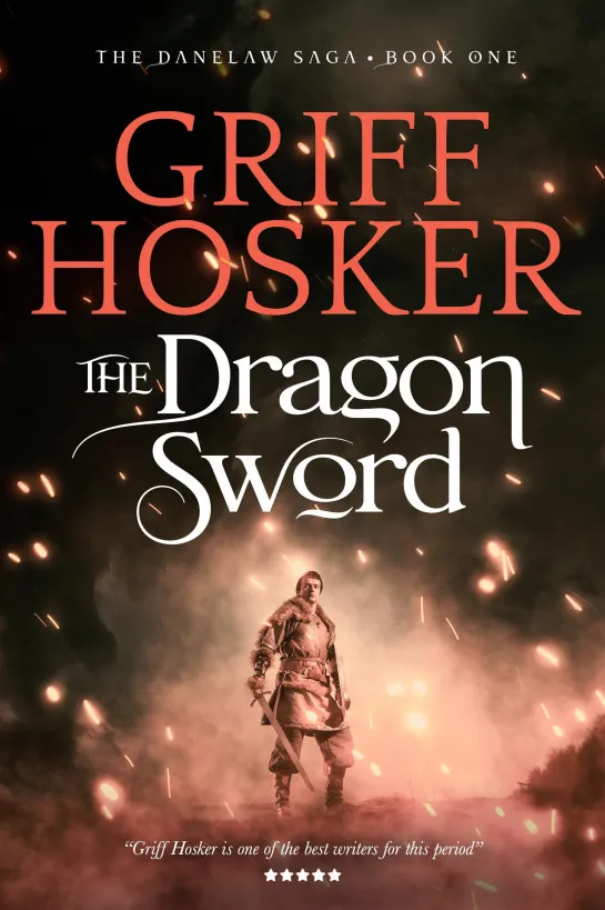The Dragon Sword (Danelaw Saga #1)