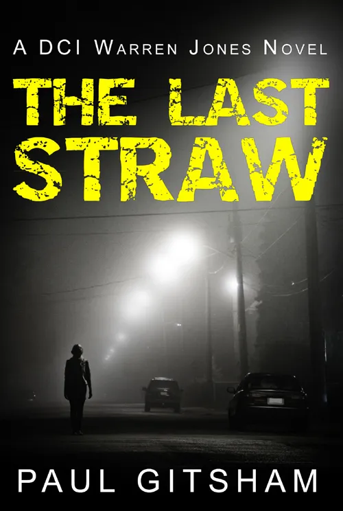 The Last Straw (DCI Warren Jones #1)