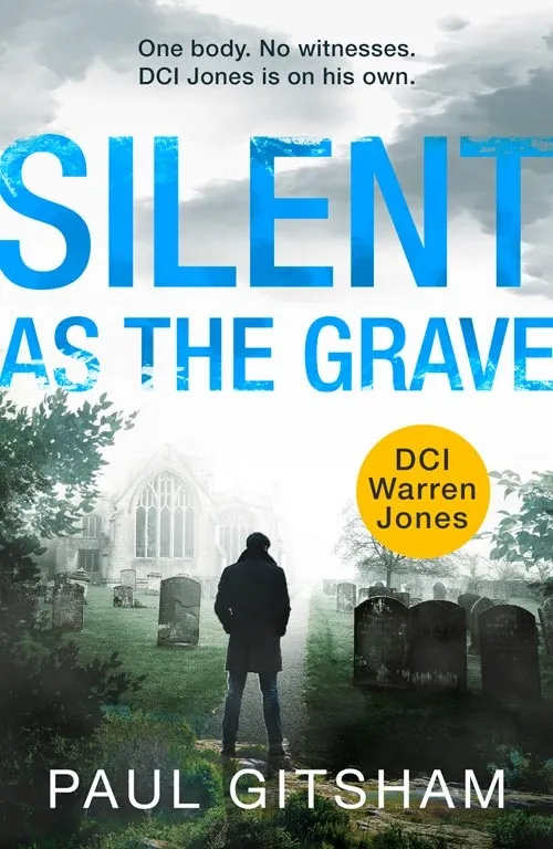 Silent As The Grave (DCI Warren Jones #3)