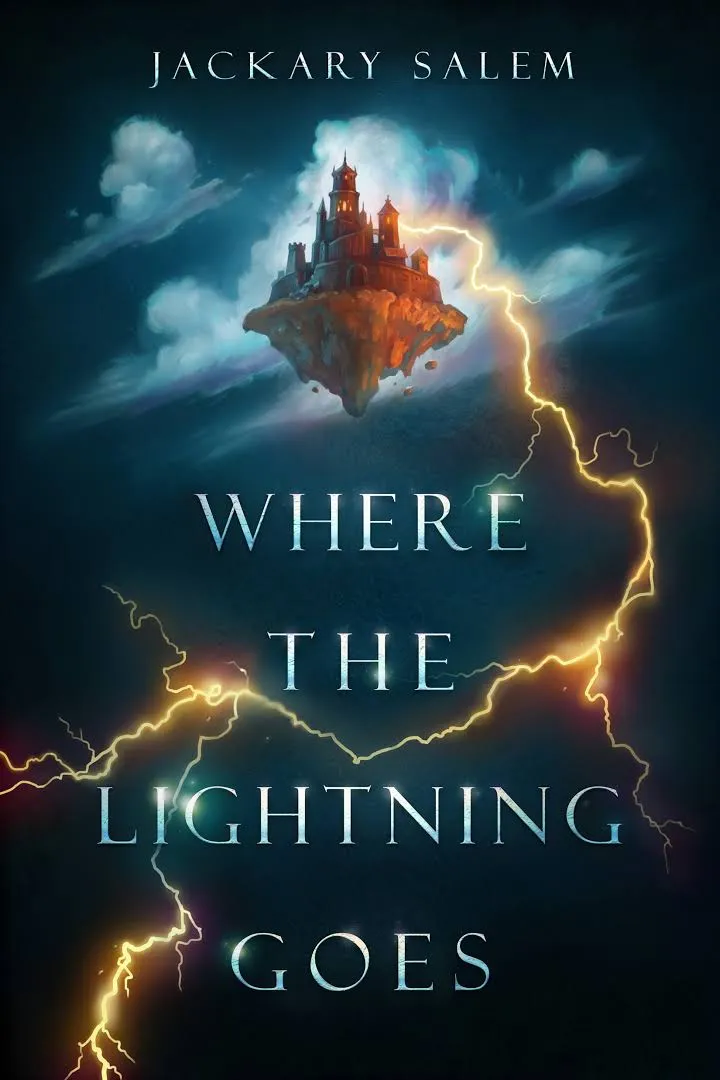 Where the Lightning Goes (The Impossible #1)