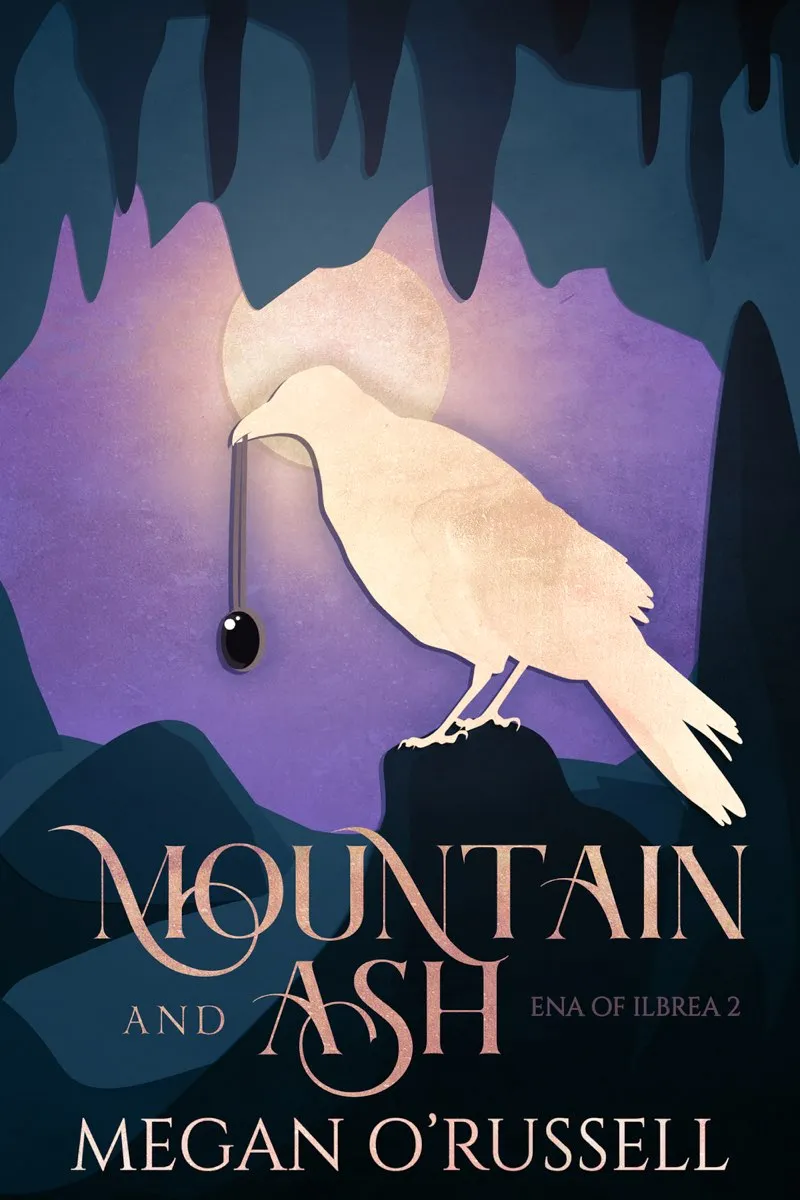 Mountain and Ash (Ena of Ilbrea #2)