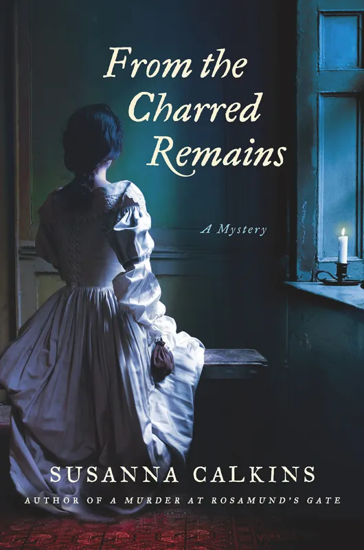 From the Charred Remains (A Lucy Campion Mystery #2)