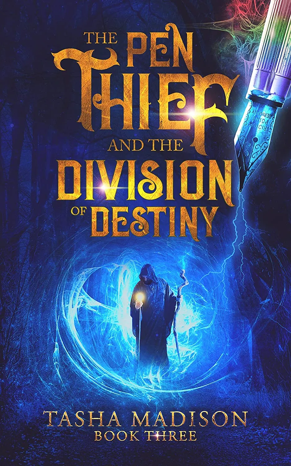The Pen Thief and the Division of Destiny (The Pen Thief #3)