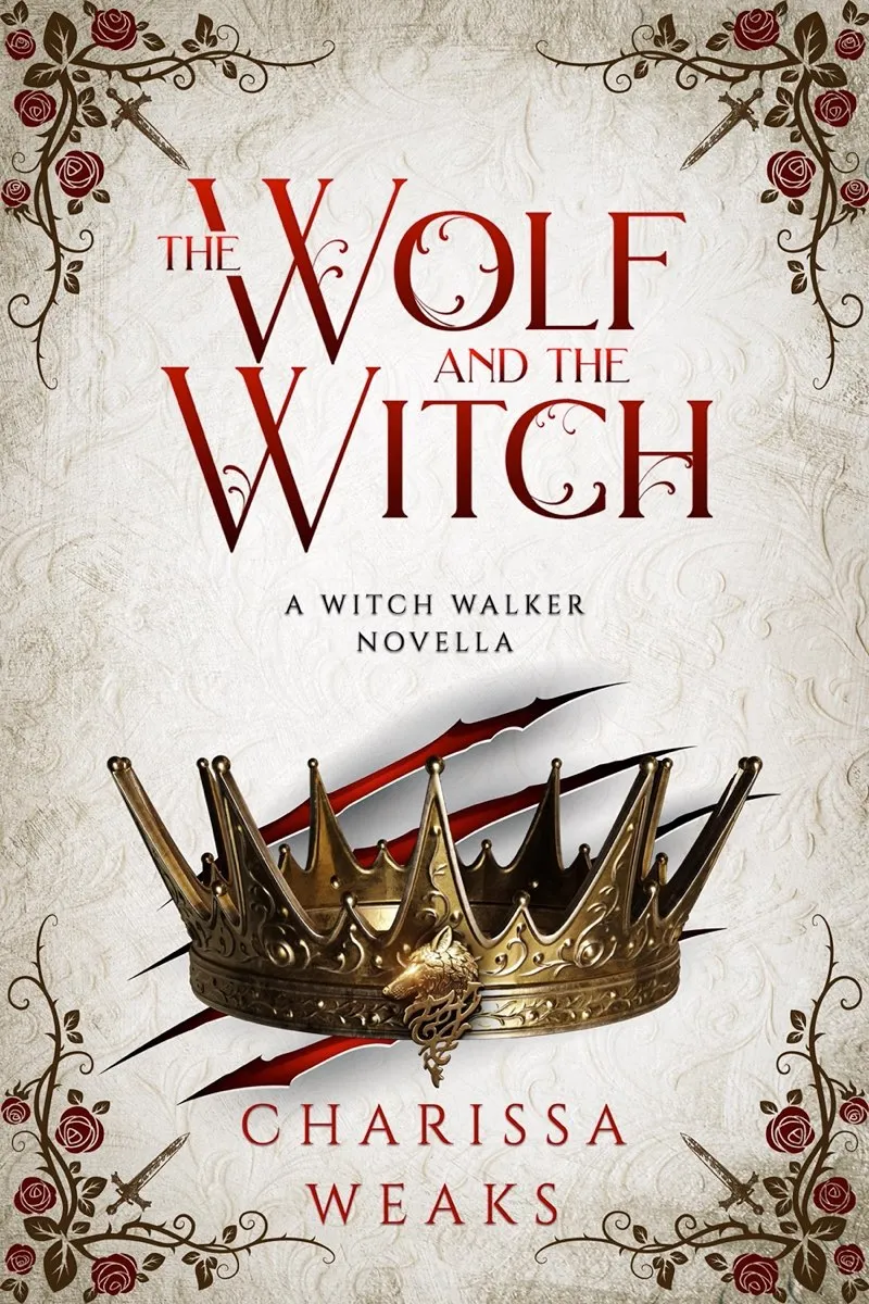 The Wolf and the Witch (Witch Walker #3)