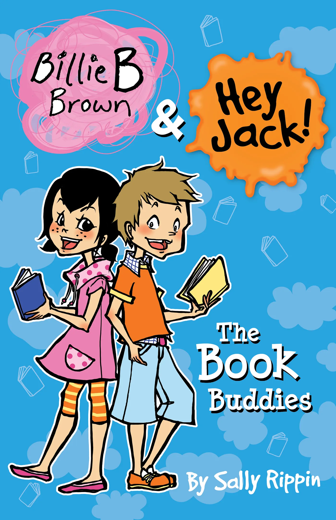 The Book Buddies (Billie B Brown and Hey Jack! #1)