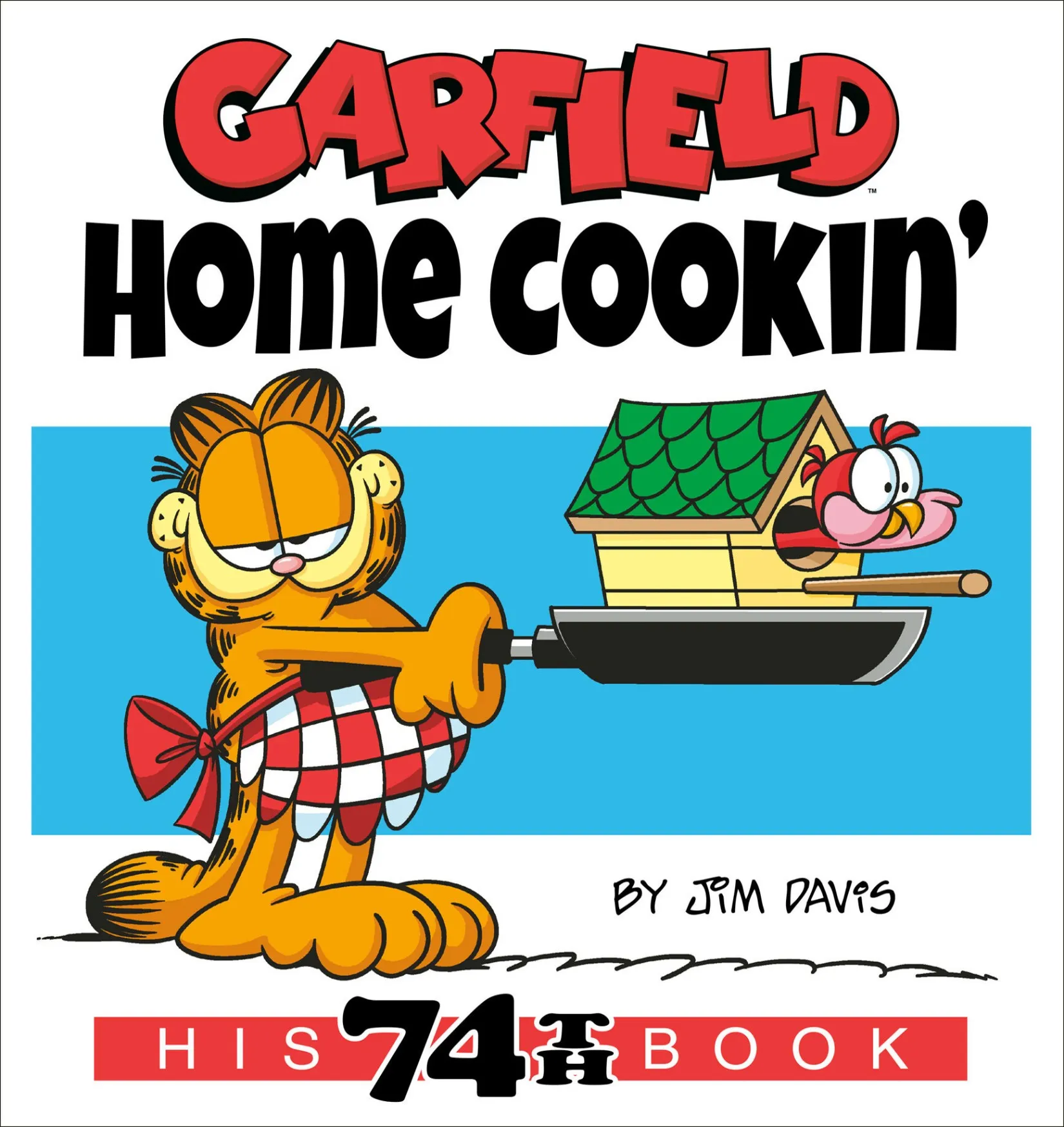 Garfield Home Cookin' (Garfield #74)