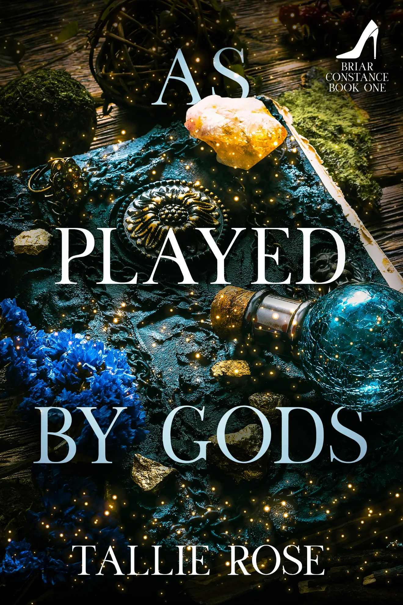 As Played by Gods (Briar Constance #1)