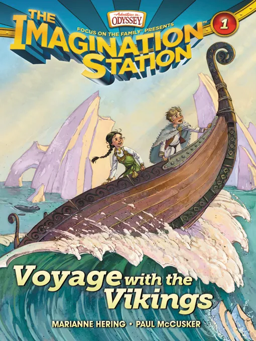 Voyage with the Vikings (AIO Imagination Station #1)