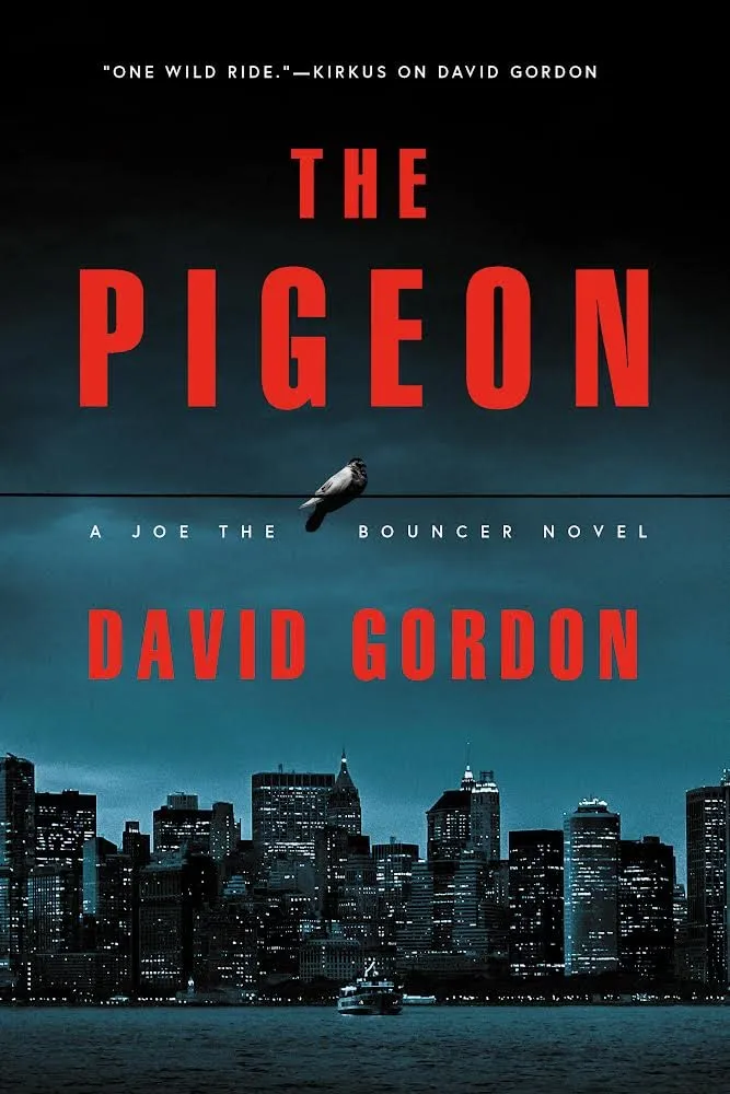 The Pigeon (Joe The Bouncer #5)