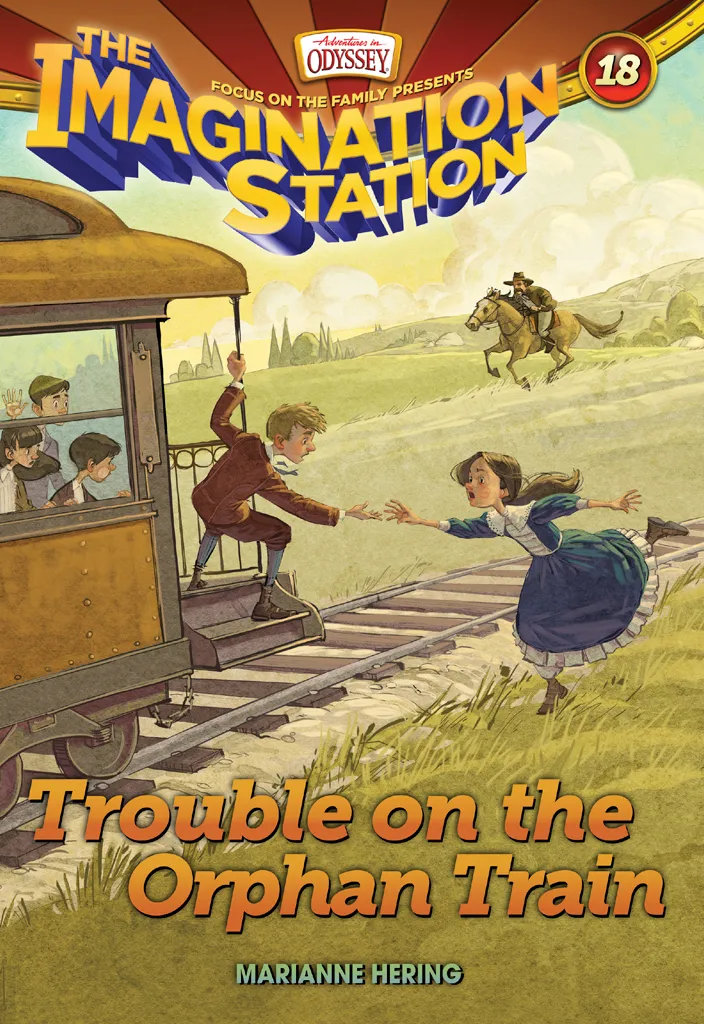 Trouble on the Orphan Train (AIO Imagination Station #18)