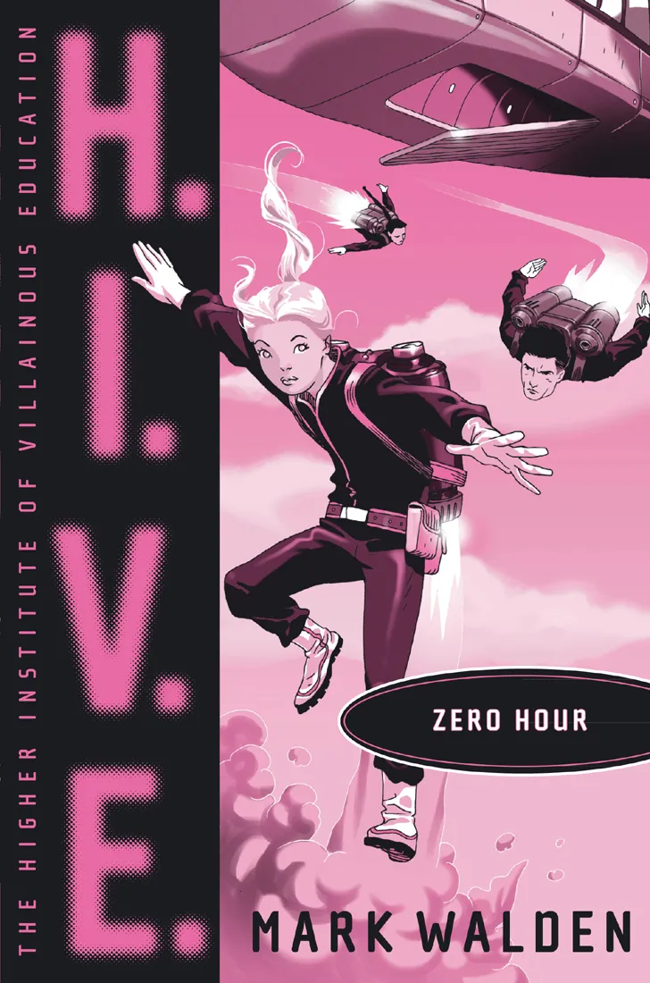 Zero Hour (H.I.V.E. #6)