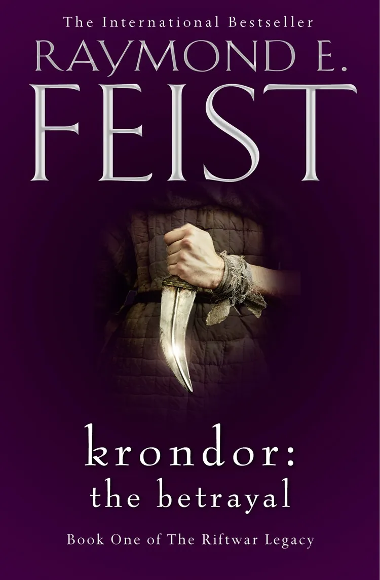 Krondor: The Betrayal (The Riftwar Legacy #1)