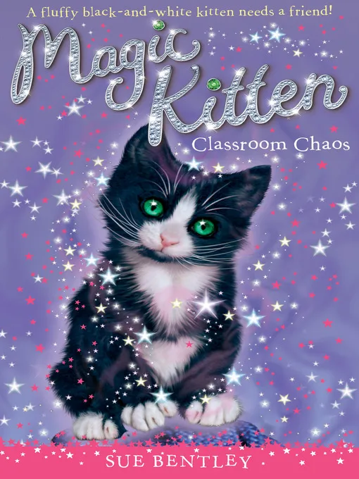 Classroom Chaos (Magic Kitten #2)