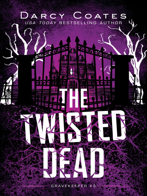 The Twisted Dead (Gravekeeper #3)