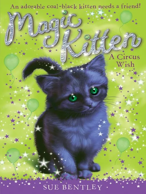 A Circus Wish (Magic Kitten #6)