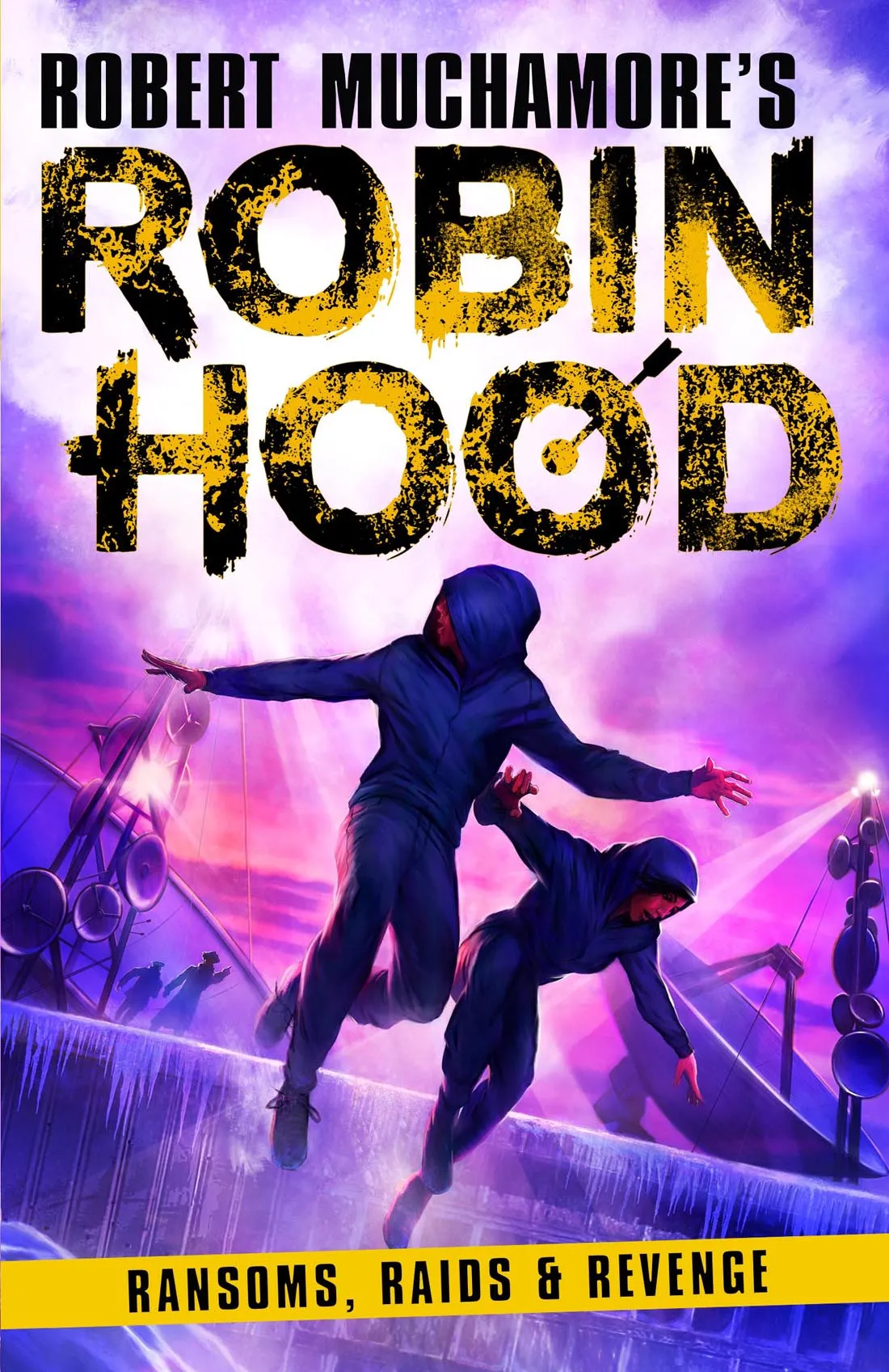 Ransoms&#44; Raids and Revenge (Robert Muchamore's Robin Hood #5)