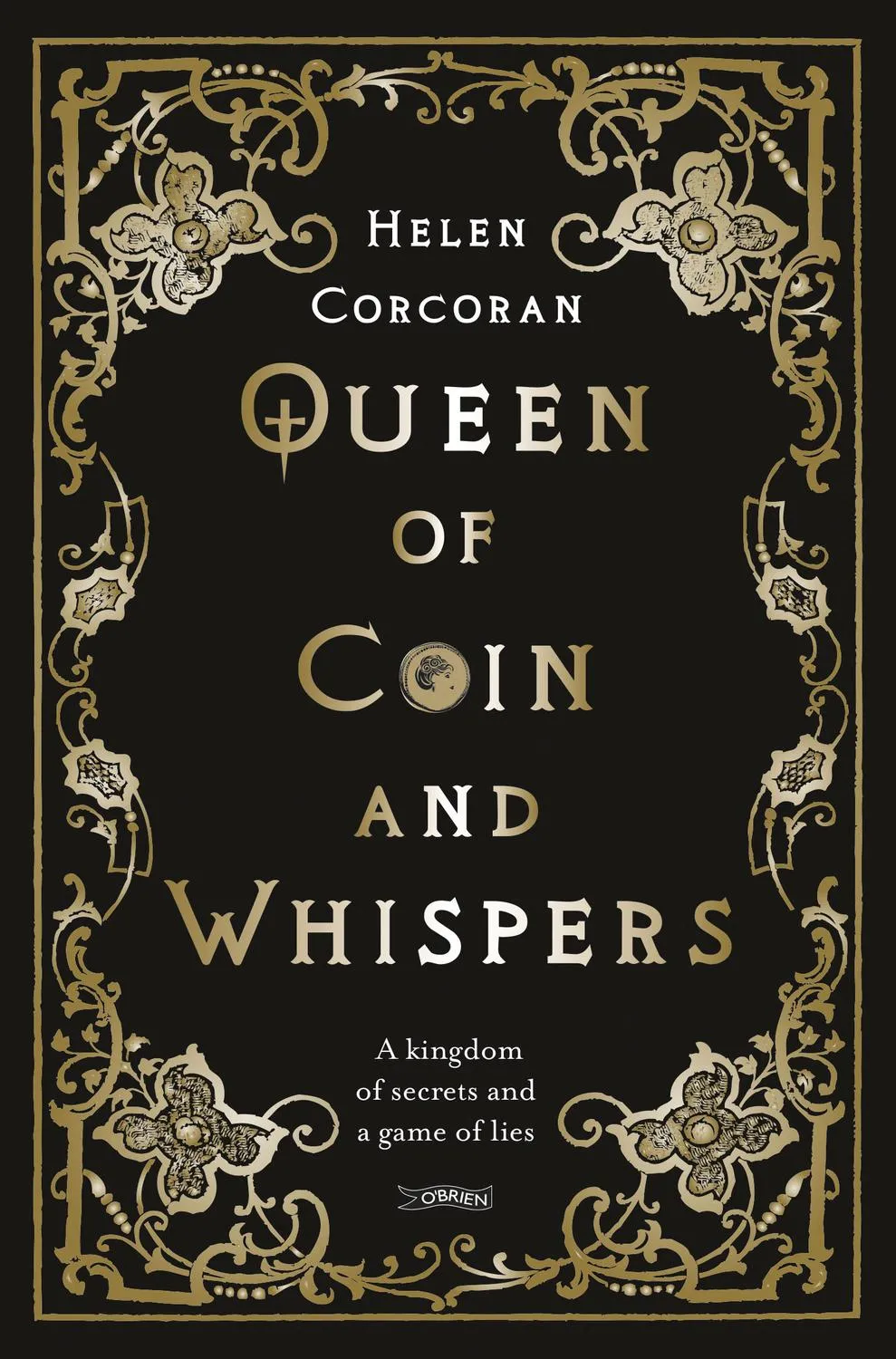 Queen of Coin and Whispers (Queen of Coin and Whispers #1)