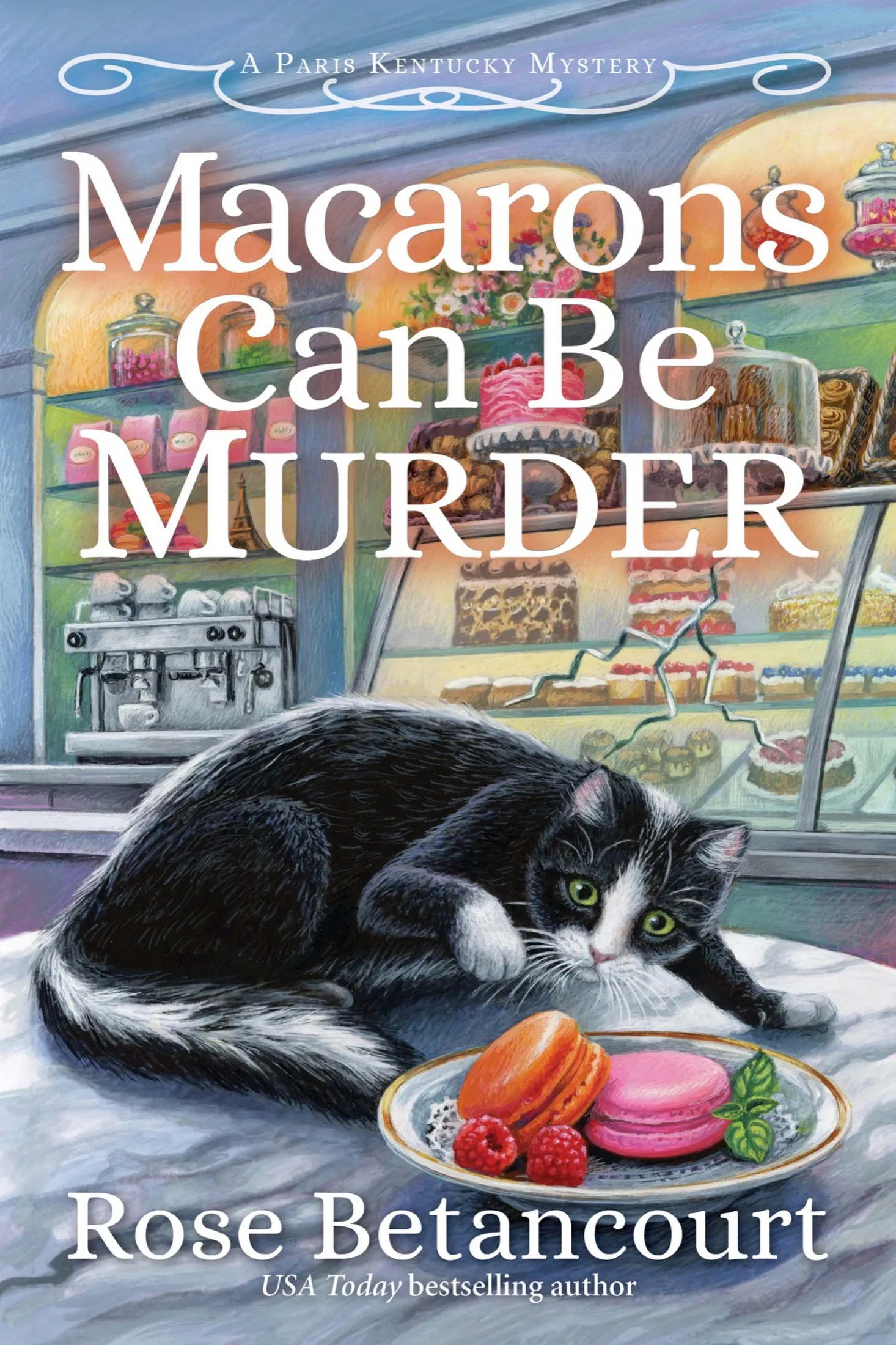 Macarons Can Be Murder (A Paris Kentucky Bakery Mystery #1)