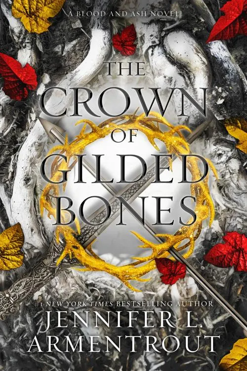 The Crown of Gilded Bones (Blood and Ash #3)