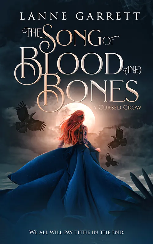 The Song of Blood and Bones (A Cursed Crow #3)