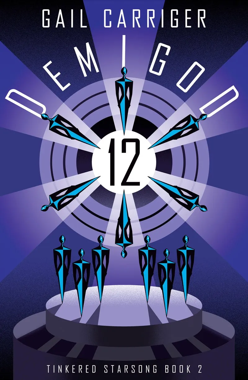 Demigod 12 (Tinkered Starsong #2)