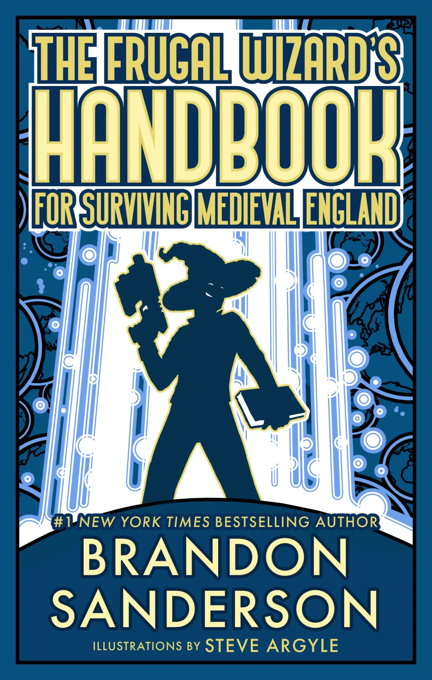 The Frugal Wizard’s Handbook for Surviving Medieval England (Secret Projects #2)