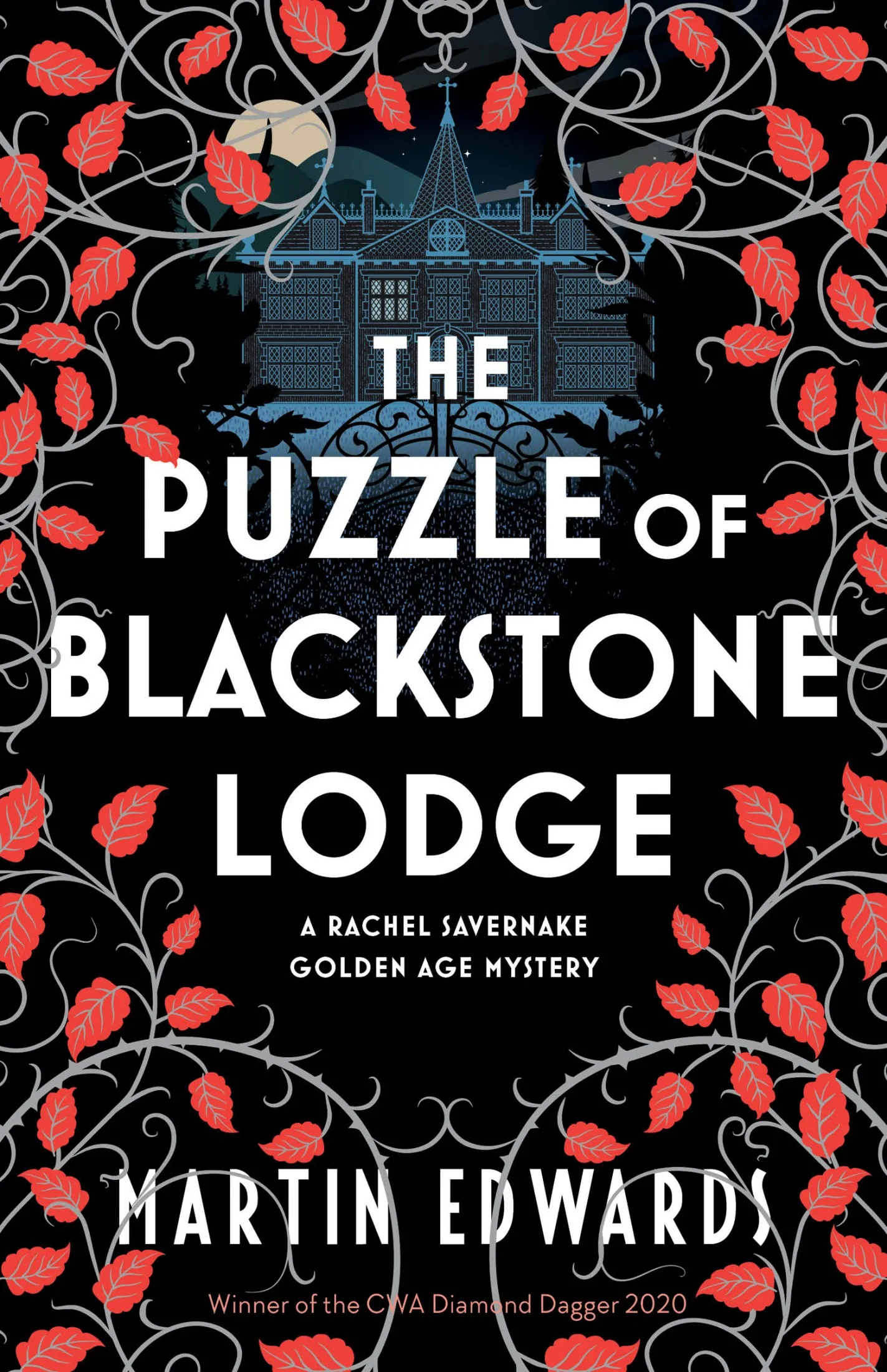 The Puzzle of Blackstone Lodge (Rachel Savernake Golden Age Mysteries #3)