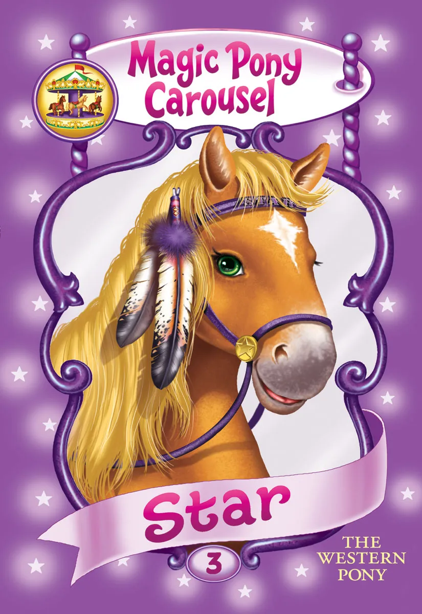 Star the Western Pony (Magic Pony Carousel #3)