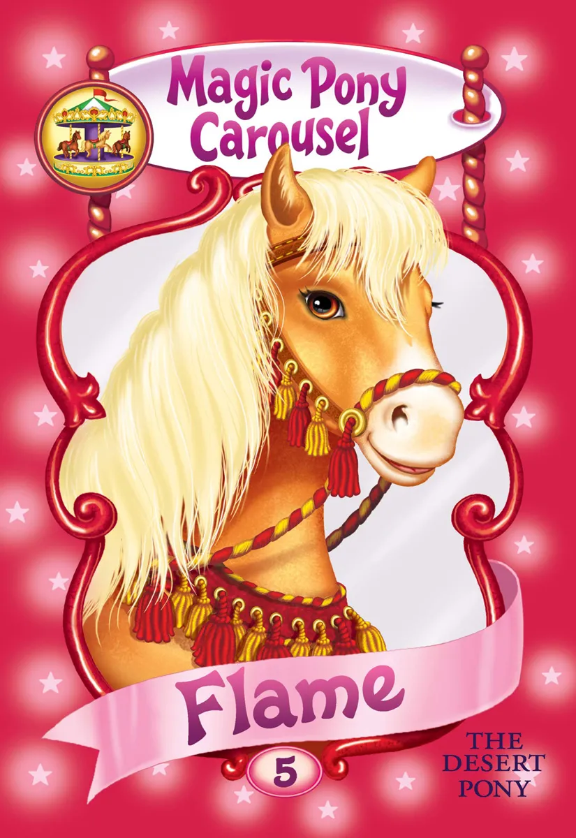 Flame the Arabian Pony (Magic Pony Carousel #5)