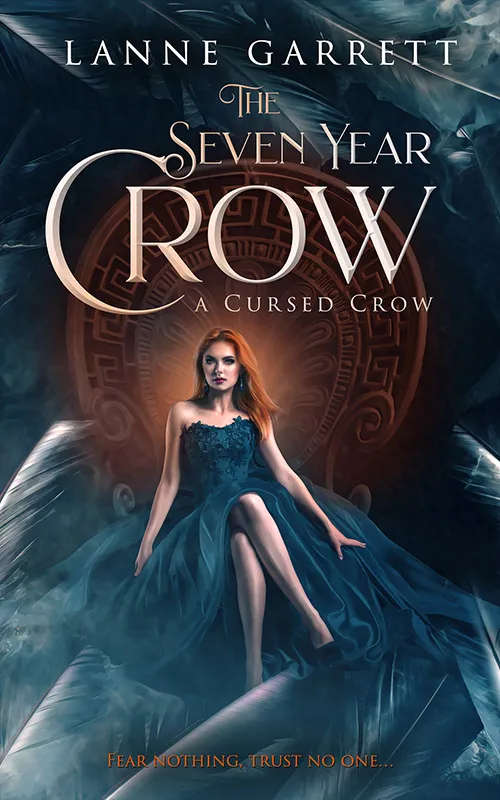The Seven Year Crow (A Cursed Crow #1)