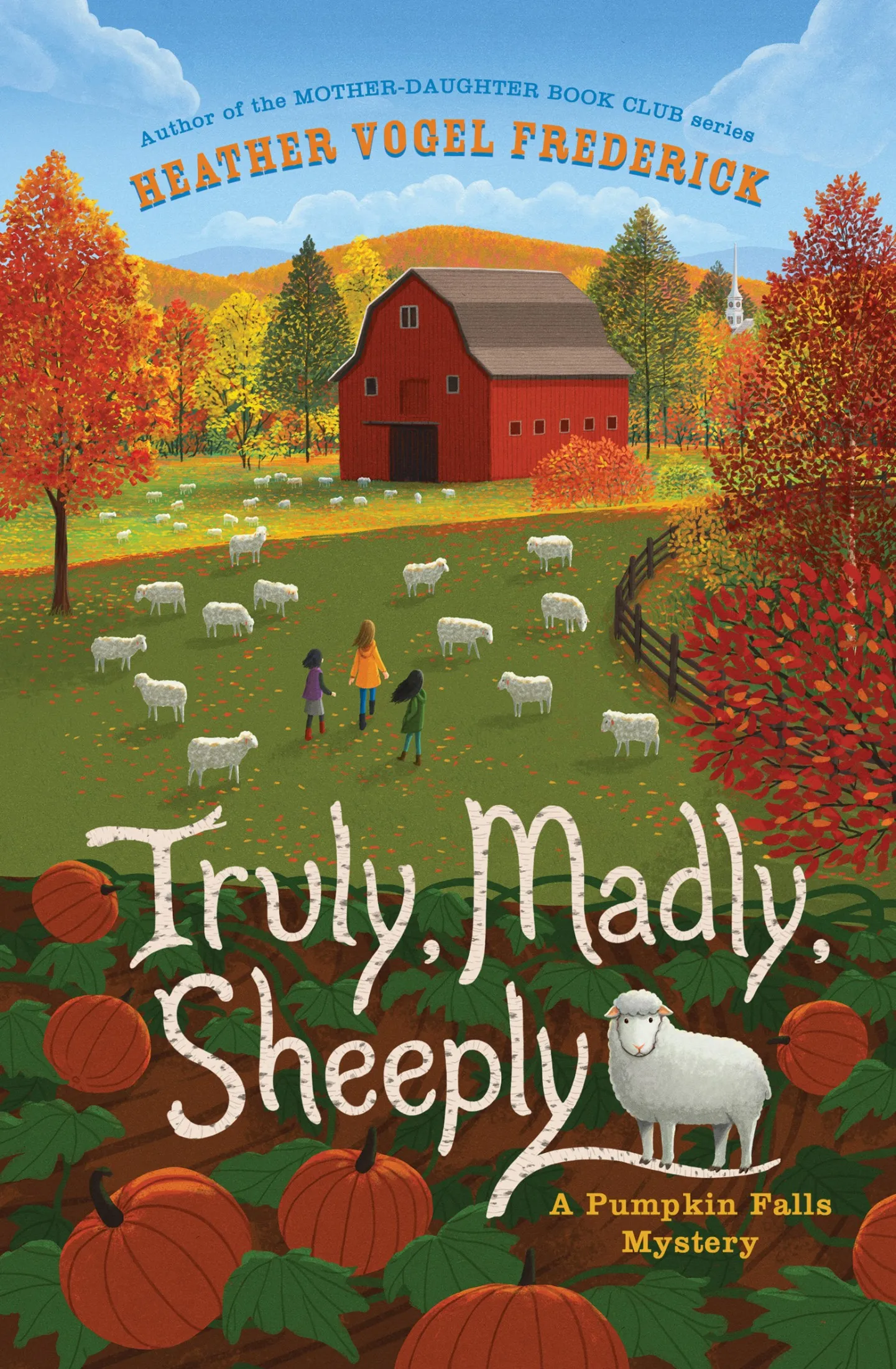 Truly&#44; Madly&#44; Sheeply (A Pumpkin Falls Mystery #4)
