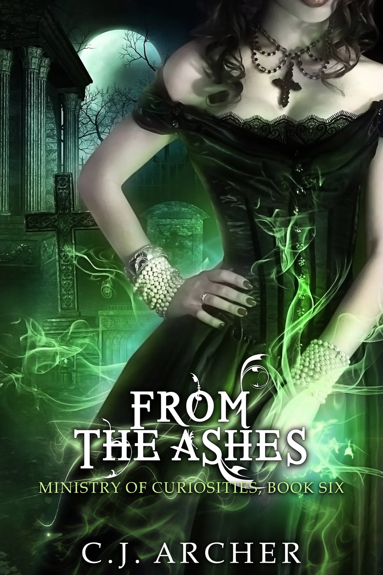 From The Ashes (Ministry of Curiosities #6)
